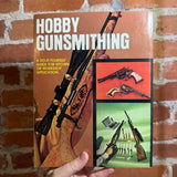 Hobby Gunsmithing - Ralph T. Walker - Softcover