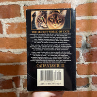 Catfantastic III - Edited by Andre Norton & Martin H. Greenberg  1994 Daw Books Paperback - Braldt Bralds Cover