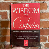 The Wisdom of Confucius - Edited by Lin Yutang - Modern Library Hardback