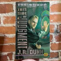 This Side of Judgement - J.R. Dunn - 1995 ROC Paperback - Donato Cover
