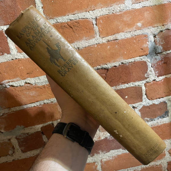 Lawrence & Arabian Adventure - Robert Graves - 1928 1st Doubleday, Doran & Company Hardback