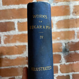 Works of Edgar Allan Poe - Vol. IV - 1884 Illustrated A.C. Armstrong & Son Hardback