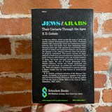 Jews and Arabs: Their Contacts Through the Ages 3rd Ed. -  1974 S.D. Goiten- Schocken Books Paperback