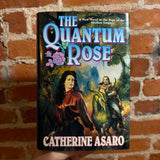 The Quantum Rose - Catherine Asaro - 2000 1st Tor Books Hardback - Julie Bell Cover