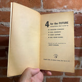 Four For The Future - Edited by Groff Conklin - 1962 Pyramid Books Paperback - John Schoenherr Cover
