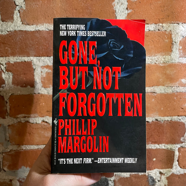 Gone, But Not Forgotten - Philip Margolin - 1994 Bantam Books Paperback - Tom Hallman Cover