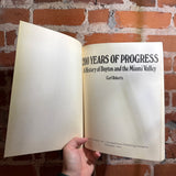 200 Years of Progress: A History of Dayton and the Miami Valley - Carl Roberts - 1978 Softcover