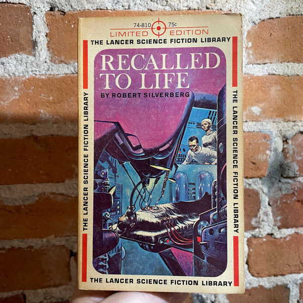 Recalled To Life - Robert Silverberg - 1962 Lancer Books Paperback - Ed Emshwiller Cover