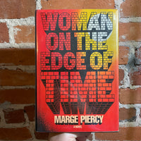 Woman on the Edge of Time - Marge Piercy - 1976 1st Ed. Borzoi Hardback - R. D. Scudellari Cover