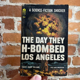 The Day They H-Bombed Los Angeles - Robert Moore Williams - Ace Books Paperback