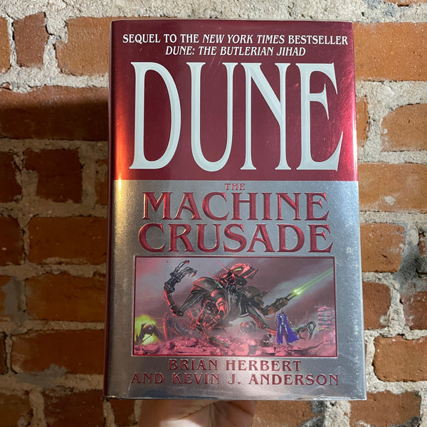 Dune: The Machine Crusade - Brian Herbert 2003 1st edition Tor Hardback - Stephen Youll Cover