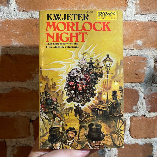 Morlock Night - K.W. Jeter - 1979 Daw Books Paperback #343 - Josh Kirby Cover