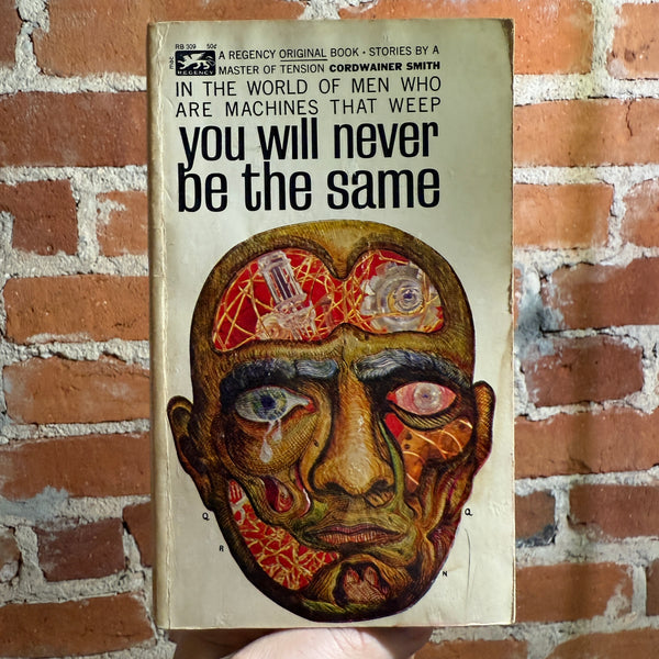 You Will Never Be the Same - Cordwainer Smith - 1963 Regency Books Paperback