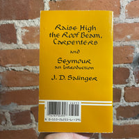 Raise High the Roof Beam, Carpenters and Seymour - J.D. Salinger - 1981 Bantam Books Paperback