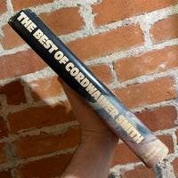 The Best of Cordwainer Smith - Edited by J.J. Pierce - 1975 BCE Nelson Doubleday Hardback