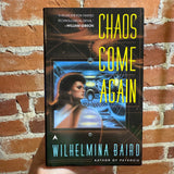 Chaos Come Again - Wilhelmina Baird - 1997 Ace Books Paperback - Bruce Jensen Cover
