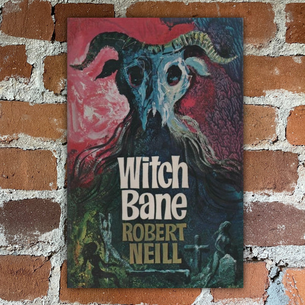 Witch Bane - Robert Neill - 1967 Hutchinson Paperback - Biro Cover