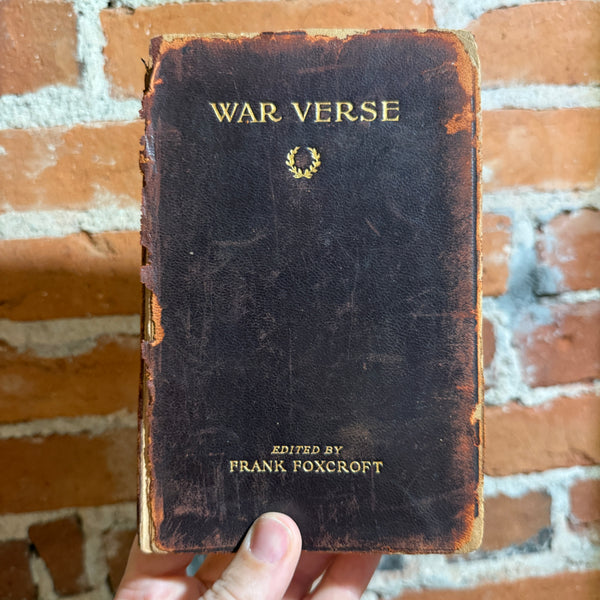 War Verse - Edited by Frank Foxcroft - 1918 8th Thomas Y Crowell Company Publishers Hardback