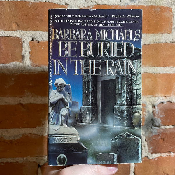 Be Buried In The Rain - Barbara Michaels - 1987 Berkeley Books Paperback