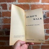 Hero’s Walk - Robert Crane - 1954 Ballantine Books Paperback - Richard Powers Cover