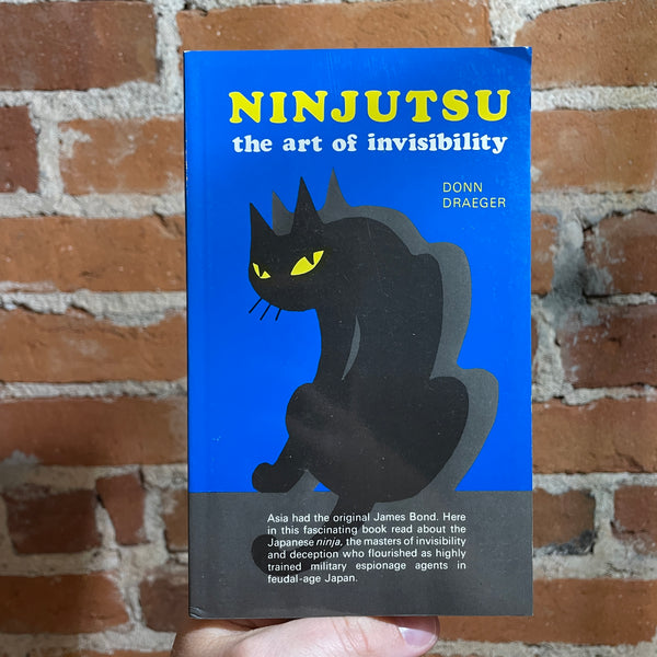Ninjutsu: The Art of Invisibility - Donn Draeger - 1983 Lotus Press Paperback