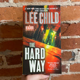 The Hard Way - Lee Child - 2009 Dell Books Paperback  (Jack Reacher #10)