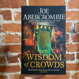 The Wisdom of Crowds - Joe Abercrombie - 2021 Gollancz Trade Paperback