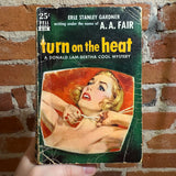 Turn on the Heat - A.A. Fair (Erle Stanley Gardner) - 1940 Dell Books Paperback