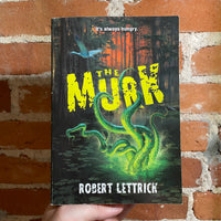 The Murk - Robert Lettrick - 2015 Scholastic Books Paperback - Mark Fredrickson Cover
