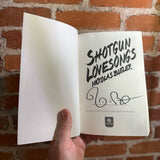 Shotgun Lovesongs - Nickolas Butler - SIGNED 2015 Trade Paperback