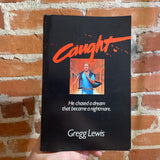 Caught - Gregg Lewis - 1987 World Wide Publications Paperback