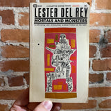Mortals and Monsters - Lester Del Rey - 1965 Ballantine Books Paperback - Richard Powers Cover