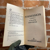 Possession - Ann Rule - 1984 Signet Books Paperback - Don Landwehrle Cover