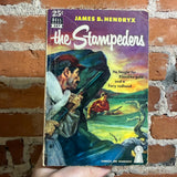 The Stampeders - James B. Hendryx - 1951 Dell Books Paperback - Bob Stanley Cover