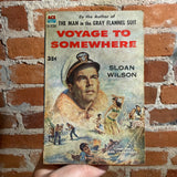 Voyage To Somewhere - Sloan Wilson - 1946 Ace Books Paperback