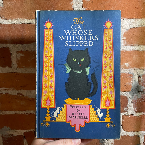 The Cat Whose Whiskers Slipped - Ruth Campbell - 1925 12th Ed. P.F. Volland Company Hardback