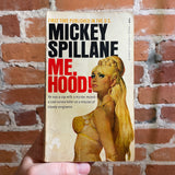 Me, Hood! - Mickey Spillane - 1969 4th Signet Books Paperback
