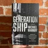 Generation Ship - Michael Mammay - 2023 Harper Paperback