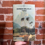Typee - Herman Melville - 1973 Penguin Books Paperback - William Hodges Cover