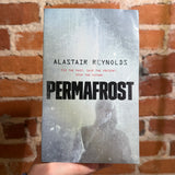Permafrost - Alastair Reynolds - 2019 1st Tor Books Trade Paperback