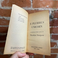E. Pluribus Unicorn - Theodore Sturgeon - 1965 2nd Ballantine Books Paperback