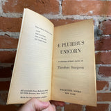 E. Pluribus Unicorn - Theodore Sturgeon - 1965 2nd Ballantine Books Paperback