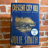 Crescent City Kill: A Skip Langdon Novel - Julie Smith - SIGNED 1997 1st Fawcett Columbine Hardback