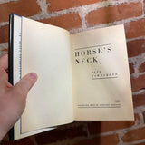 Horse’s Neck - Pete Townsend - 1985 Houghton Mifflin Company Hardback