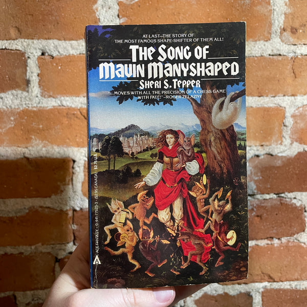 The Song of Mavin Manyshaped - Sheri S. Tepper - Ace Books Paperback - Kinyoko Craft Cover