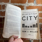 Blackfish City - Sam J. Miller - 2018 Paperback - Reading Copy
