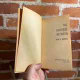The Universe Between - Alan E. Nourse - 1967 Paperback Library