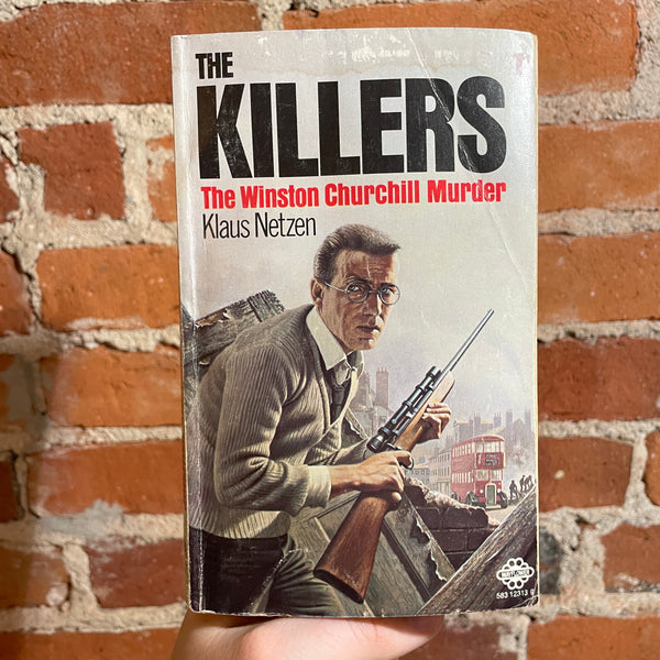 The Killer: The Winston Churchill Murder - Klaus Netzen - 1974 Granada Paperback
