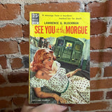 See You At the Morgue - Lawrence G. Blochman - 1941 Dell Books Paperback - Mike Ludlow Cover