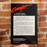 Caught - Gregg Lewis - 1987 World Wide Publications Paperback